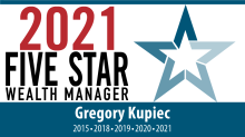 2021 Five Star Wealth Manager: Gregory Kupiec